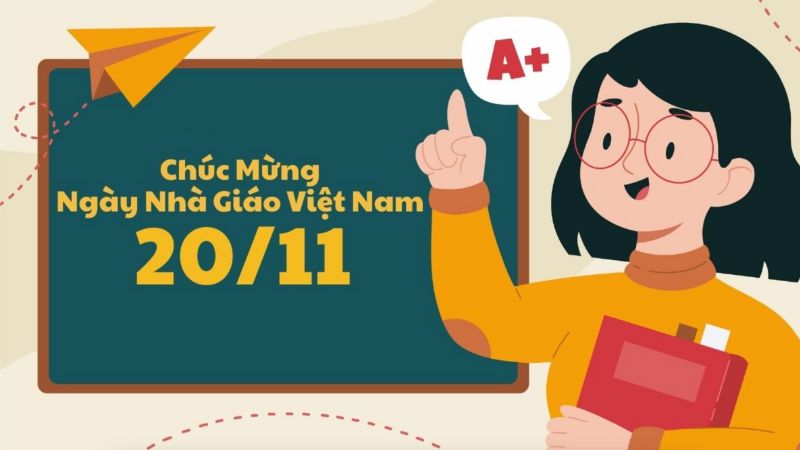 99+ Hình ảnh đẹp nhất ngày 20/11 để chào mừng Ngày Nhà giáo Việt Nam