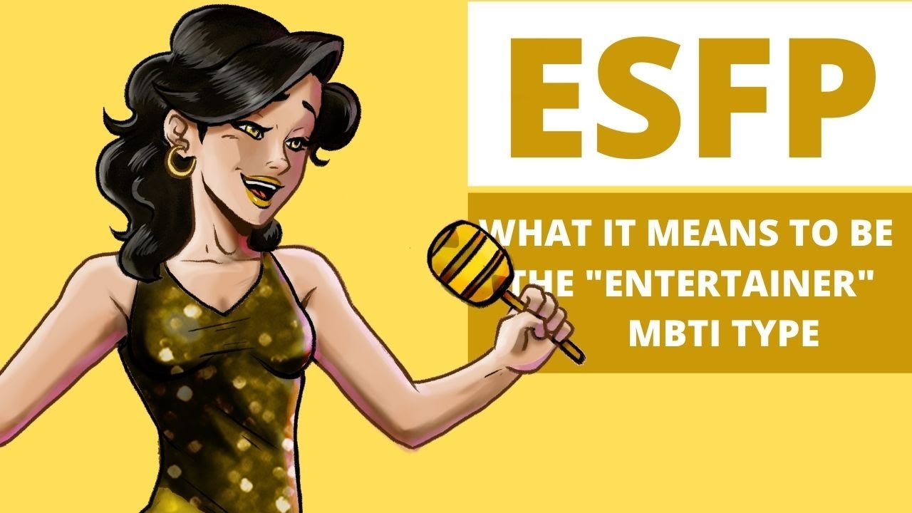 ESFP là gì? Giải mã nhóm tính cách ESFP