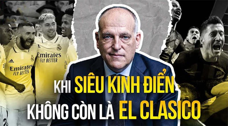 Vì sao El Clasico bị cấm sử dụng